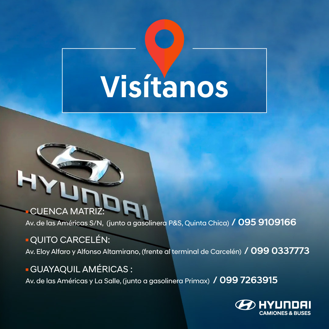 UBICACIONES-Y-TELEFONOS-HYUNDAI CAMIONES Y BUSES ECUADOR
